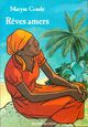  Achetez le livre d'occasion Rêves amers de Maryse Condé sur Livrenpoche.com 