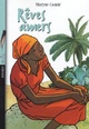  Achetez le livre d'occasion Rêves amers de Maryse Condé sur Livrenpoche.com 