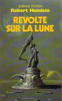  Achetez le livre d'occasion Révolte sur la Lune de Robert Anson Heinlein sur Livrenpoche.com 