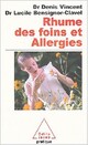  Achetez le livre d'occasion Rhume des foins et allergies du nez de Denis Vincent sur Livrenpoche.com 