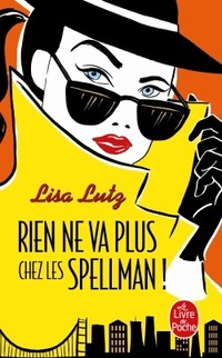  Achetez le livre d'occasion Rien ne va plus chez les Spellman ! de Lisa Lutz sur Livrenpoche.com 