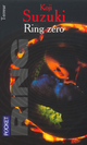  Achetez le livre d'occasion Ring zéro de Koji Suzuki sur Livrenpoche.com 