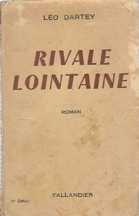  Achetez le livre d'occasion Rivale lointaine de Léo Dartey sur Livrenpoche.com 