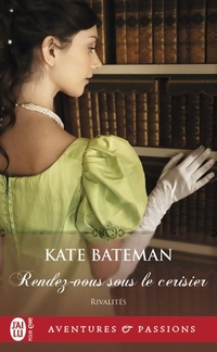  Achetez le livre d'occasion Rivalités : Rendez-vous sous le cerisier de Kate Bateman sur Livrenpoche.com 