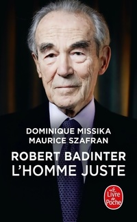  Achetez le livre d'occasion Robert Badinter l'homme juste de Dominique Missika sur Livrenpoche.com 