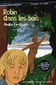  Achetez le livre d'occasion Robin dans les bois de Malika Ferdjoukh sur Livrenpoche.com 