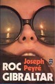  Achetez le livre d'occasion Roc Gibraltar de Joseph Peyré sur Livrenpoche.com 