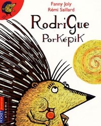  Achetez le livre d'occasion Rodrigue Porképik de Fanny Joly sur Livrenpoche.com 