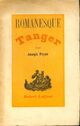  Achetez le livre d'occasion Romanesque Tanger de Joseph Peyré sur Livrenpoche.com 