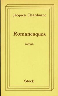  Achetez le livre d'occasion Romanesques de Jacques Chardonne sur Livrenpoche.com 