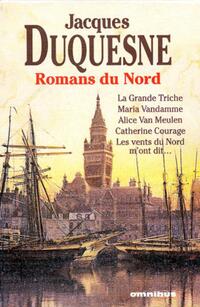 Achetez le livre d'occasion Romans du Nord de Jacques Duquesne sur Livrenpoche.com 