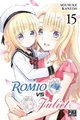  Achetez le livre d'occasion Romio vs Juliet Tome XV de Yousuke Kaneda sur Livrenpoche.com 