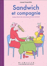  Achetez le livre d'occasion SANDWICH ET COMPAGNIE - A partir de 10 ans de Lionel Koechlin sur Livrenpoche.com 