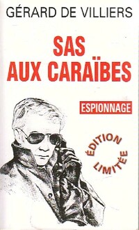 Achetez le livre d'occasion S.A.S. Aux Caraïbes de Gérard De Villiers sur Livrenpoche.com 