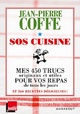  Achetez le livre d'occasion SOS cuisine de Jean-Pierre Coffe sur Livrenpoche.com 