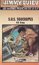  Achetez le livre d'occasion S.O.S. soucoupes de B.R. Bruss sur Livrenpoche.com 