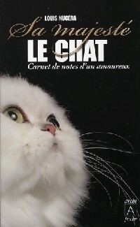  Achetez le livre d'occasion Sa Majesté le chat de Louis Nucera sur Livrenpoche.com 