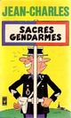  Achetez le livre d'occasion Sacrés gendarmes de Jean-Charles sur Livrenpoche.com 