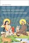  Achetez le livre d'occasion Sagesse bouddhiste et sainteté chrétienne sur Livrenpoche.com 