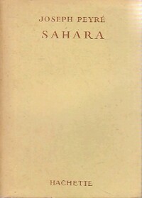  Achetez le livre d'occasion Sahara de Joseph Peyré sur Livrenpoche.com 
