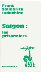  Achetez le livre d'occasion Saïgon : Les prisonniers sur Livrenpoche.com 