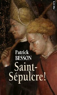  Achetez le livre d'occasion Saint-Sepulcre ! de Patrick Besson sur Livrenpoche.com 