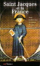  Achetez le livre d'occasion Saint Jacques et la France sur Livrenpoche.com 