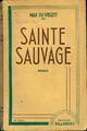  Achetez le livre d'occasion Sainte-Sauvage de Max Du Veuzit sur Livrenpoche.com 