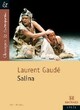  Achetez le livre d'occasion Salina de Laurent Gaudé sur Livrenpoche.com 