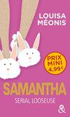  Achetez le livre d'occasion Samantha : serial looseuse sur Livrenpoche.com 