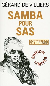  Achetez le livre d'occasion Samba pour S.A.S. de Gérard De Villiers sur Livrenpoche.com 