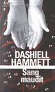  Achetez le livre d'occasion Sang maudit de Dashiell Hammett sur Livrenpoche.com 