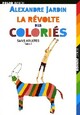  Achetez le livre d'occasion Sans adultes Tome I : La révolte des coloriés de Alexandre Jardin sur Livrenpoche.com 