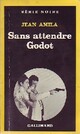  Achetez le livre d'occasion Sans attendre Godot de Jean Amila sur Livrenpoche.com 
