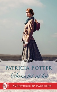  Achetez le livre d'occasion Sans foi ni loi de Patricia Potter sur Livrenpoche.com 