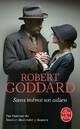  Achetez le livre d'occasion Sans même un adieu de Robert Goddard sur Livrenpoche.com 
