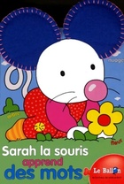  Achetez le livre d'occasion Sarah la souris apprend des mots sur Livrenpoche.com 