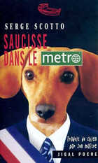  Achetez le livre d'occasion Saucisse dans le métro sur Livrenpoche.com 