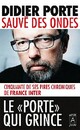  Achetez le livre d'occasion Sauvé des ondes de Didier Porte sur Livrenpoche.com 