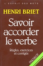  Achetez le livre d'occasion Savoir accorder le verbe. Règles, exercices et corrigés sur Livrenpoche.com 