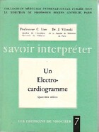  Achetez le livre d'occasion Savoir interpréter un electrocardiogramme sur Livrenpoche.com 