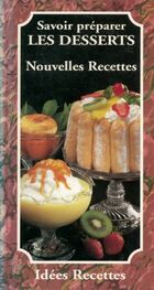  Achetez le livre d'occasion Savoir préparer les desserts sur Livrenpoche.com 