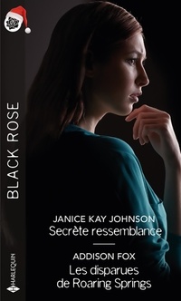  Achetez le livre d'occasion Secrète ressemblance / Les disparues de Roaring Springs de Janice Kay Johnson sur Livrenpoche.com 