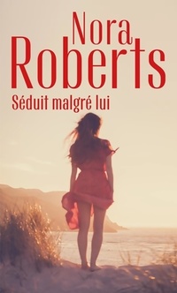  Achetez le livre d'occasion Séduit malgré lui de Nora Roberts sur Livrenpoche.com 