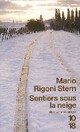  Achetez le livre d'occasion Sentiers sous la neige de Mario Rigoni Stern sur Livrenpoche.com 