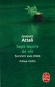  Achetez le livre d'occasion Sept leçons de vie de Jacques Attali sur Livrenpoche.com 