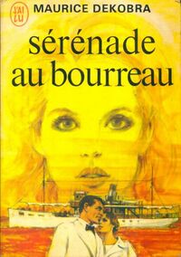 https://www.bibliopoche.com/thumb/Serenade_au_bourreau_de_Maurice_Dekobra/200/0016541.jpg