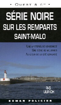  Achetez le livre d'occasion Série noire sur les remparts de Saint-Malo de Roger-Guy Ulrich sur Livrenpoche.com 
