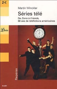  Achetez le livre d'occasion Séries télés. De Zorro à Friends de Martin Winckler sur Livrenpoche.com 