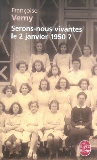  Achetez le livre d'occasion Serons-nous vivantes le 2 janvier 1950 ? de Françoise Verny sur Livrenpoche.com 